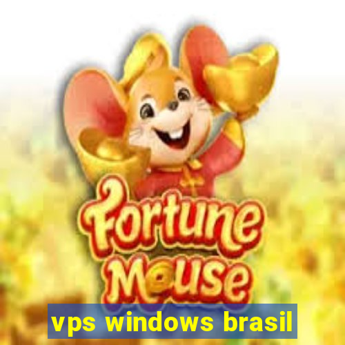 vps windows brasil